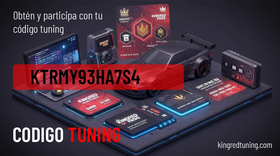 Únete a KINGRED PASS y Obtén Tu Código Tuning Mensual